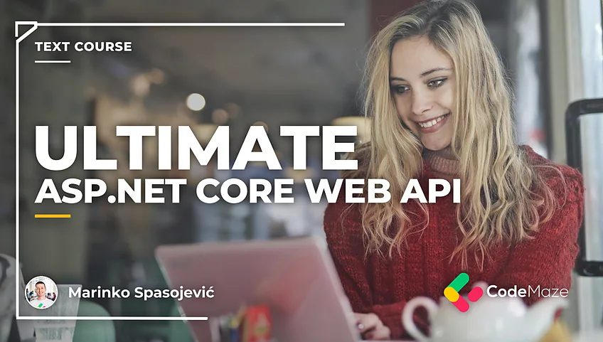 Ultimate ASP.NET Core Web API