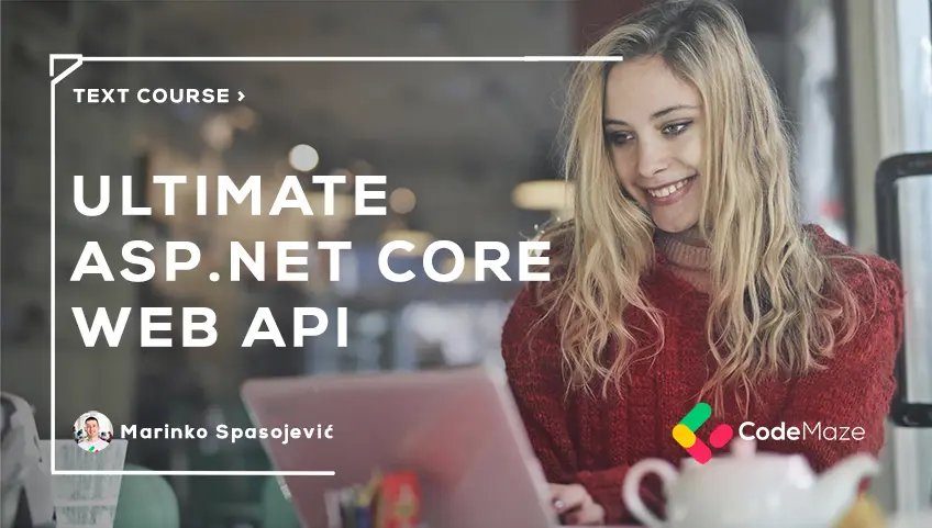 Ultimate ASP.NET Core Web API